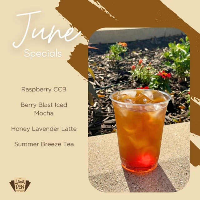 June is here!!! ☀️ We have some fun, light, and fruity specials this month, so come give them a try!

Raspberry CCB: Served chilled, with a raspberry cold foam and flavored with vanilla. it's the perfect way to refresh and satisfy your cravings.
 
Berry Blast Iced Mocha: This invigorating fusion of rich, velvety mocha and the vibrant burst of mixed berries is a true delight for your senses. Served over ice, it's the perfect indulgence to beat the summer heat.
 
Honey Lavender Latte: This delightful beverage combines the soothing essence of lavender with the natural sweetness of honey for a truly blissful experience. Treat yourself to a moment of tranquility with our Honey Lavender Latte, a harmonious blend that will leave you feeling relaxed and rejuvenated.
 
Summer Breeze Tea: Quench your thirst with our refreshing Summer Breeze Tea, flavored with the delightful flavors of peach and blueberry.